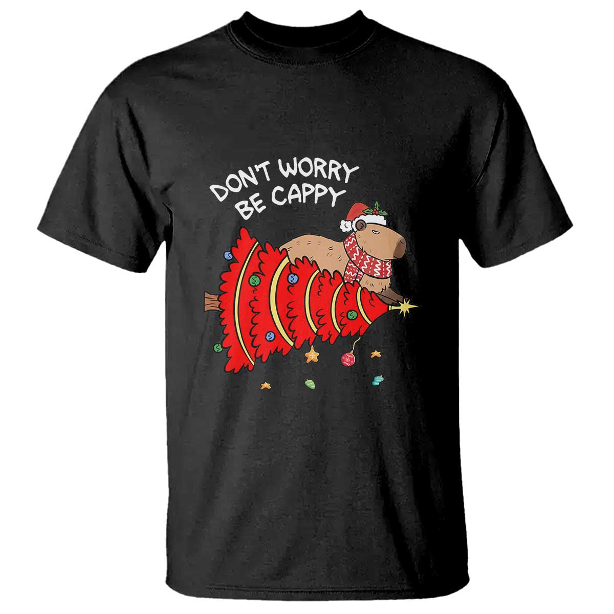 Funny Capybara Christmas T Shirt Don't Worry Be Capy TS09 Black Print Your Wear