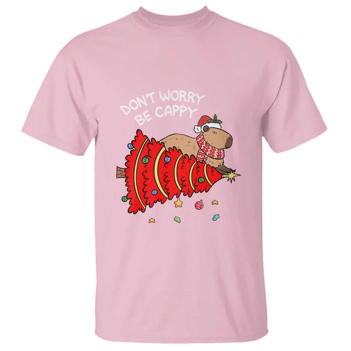 Funny Capybara Christmas T Shirt Don't Worry Be Capy TS09 Light Pink Print Your Wear