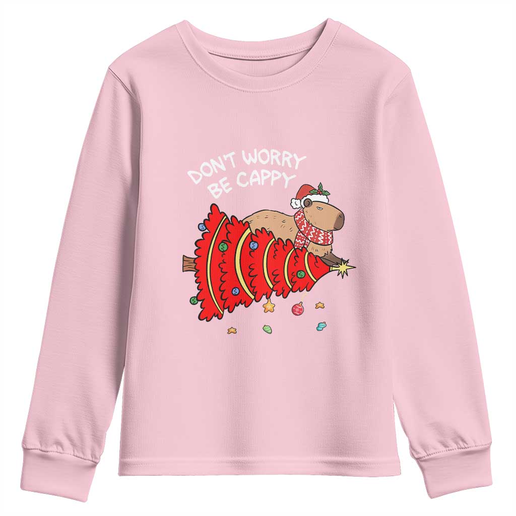 Funny Capybara Christmas Youth Sweatshirt Don't Worry Be Capy TS09 Light Pink Print Your Wear