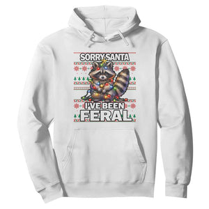 Funny Christmas Raccoon Hoodie Sorry Santa I've Been Feral TS09 White Print Your Wear