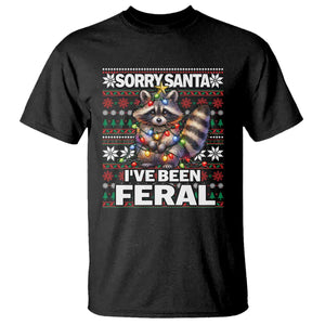 Funny Christmas Raccoon T Shirt Sorry Santa I've Been Feral TS09 Black Print Your Wear