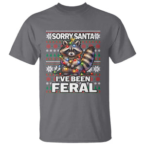 Funny Christmas Raccoon T Shirt Sorry Santa I've Been Feral TS09 Charcoal Print Your Wear