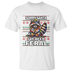 Funny Christmas Raccoon T Shirt Sorry Santa I've Been Feral TS09 White Print Your Wear