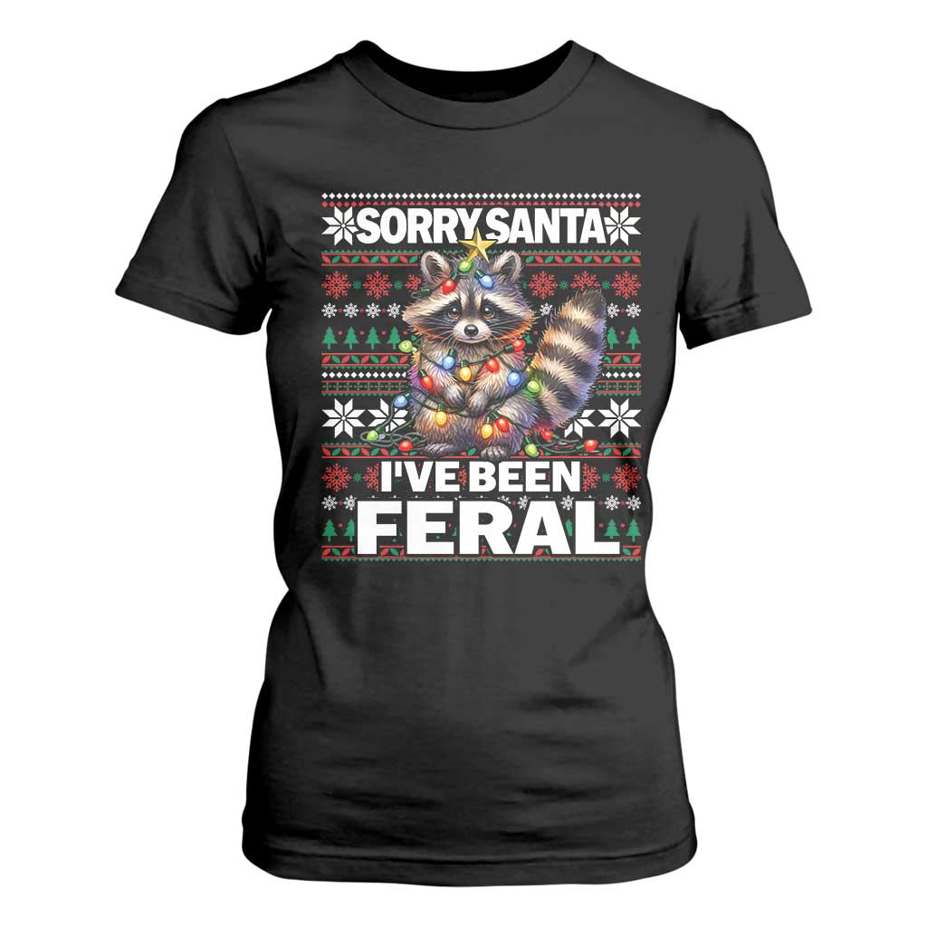 Funny Christmas Raccoon T Shirt For Women Sorry Santa I've Been Feral TS09 Black Print Your Wear