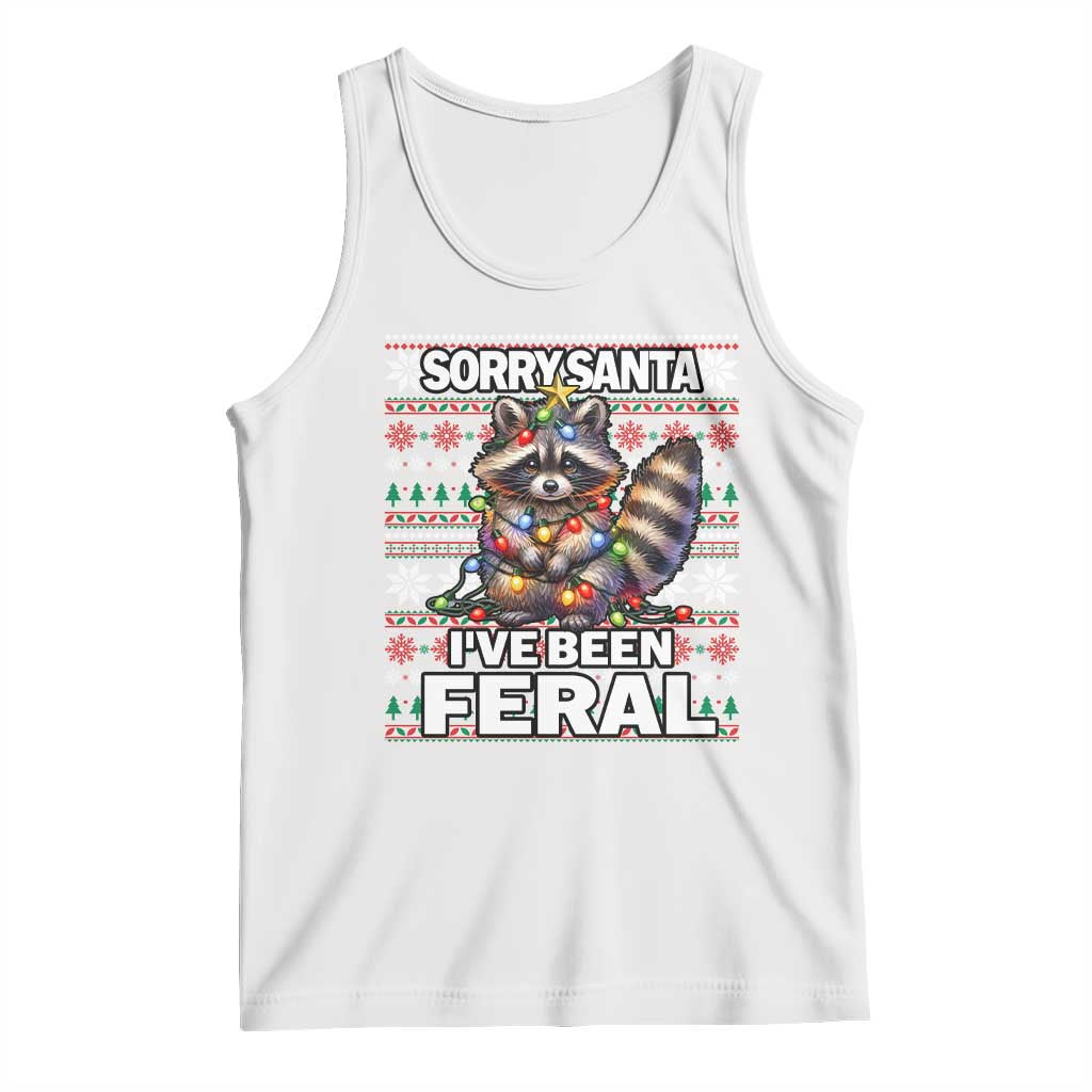 Funny Christmas Raccoon Tank Top Sorry Santa I've Been Feral TS09 White Print Your Wear