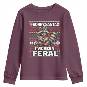 Funny Christmas Raccoon Youth Sweatshirt Sorry Santa I've Been Feral TS09 Maroon Print Your Wear