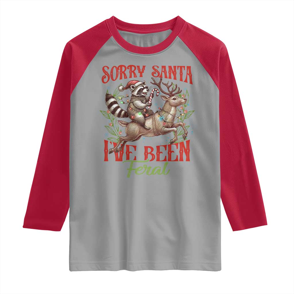 Funny Christmas Raccoon Raglan Shirt Sorry Santa I've Been Feral Reindeer TS09 Sport Gray Red Print Your Wear