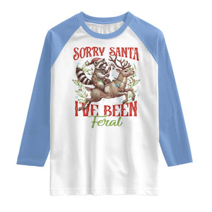 Funny Christmas Raccoon Raglan Shirt Sorry Santa I've Been Feral Reindeer TS09 White Carolina Blue Print Your Wear