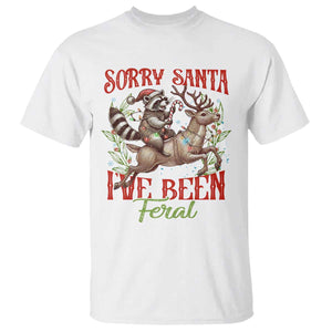 Funny Christmas Raccoon T Shirt Sorry Santa I've Been Feral Reindeer TS09 White Print Your Wear