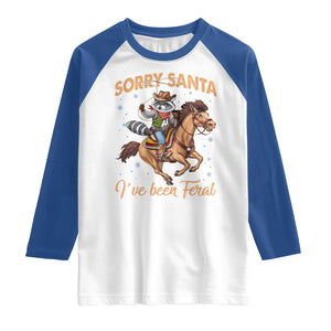 Funny Christmas Raccoon Raglan Shirt Sorry Santa I've Been Feral Cowboy TS09 White Royal Print Your Wear