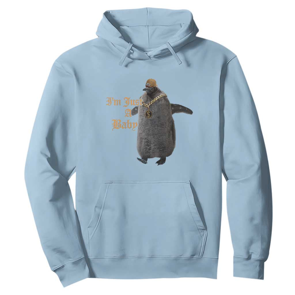 Funny Pesto Penguin Hoodie I'm Just A Baby Hiphop TS09 Light Blue Print Your Wear