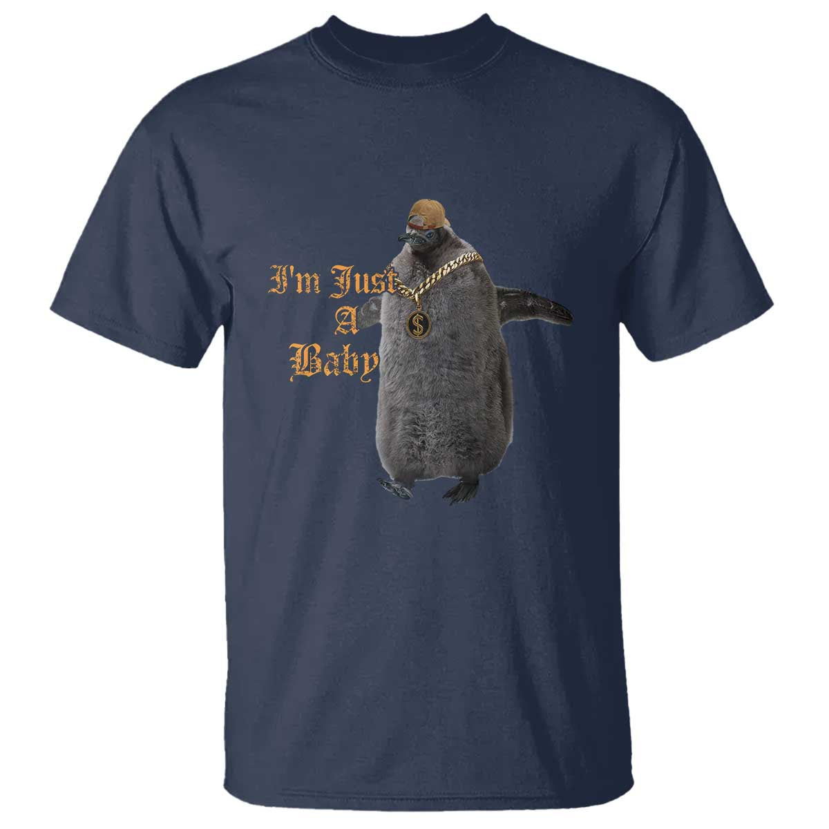 Funny Pesto Penguin T Shirt I'm Just A Baby Hiphop TS09 Navy Print Your Wear