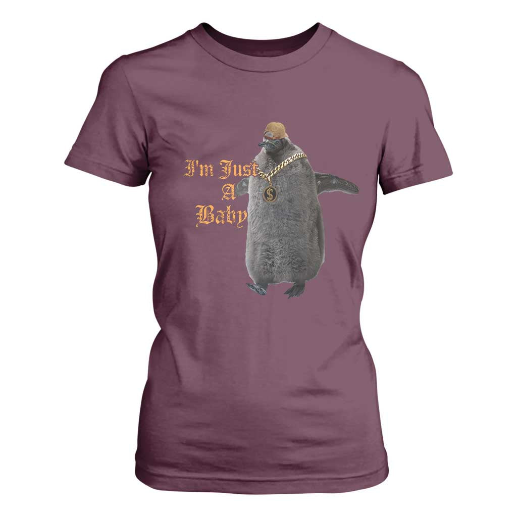 Funny Pesto Penguin T Shirt For Women I'm Just A Baby Hiphop TS09 Maroon Print Your Wear