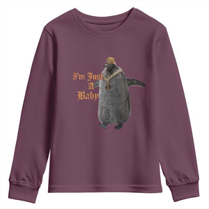 Funny Pesto Penguin Youth Sweatshirt I'm Just A Baby Hiphop TS09 Maroon Print Your Wear