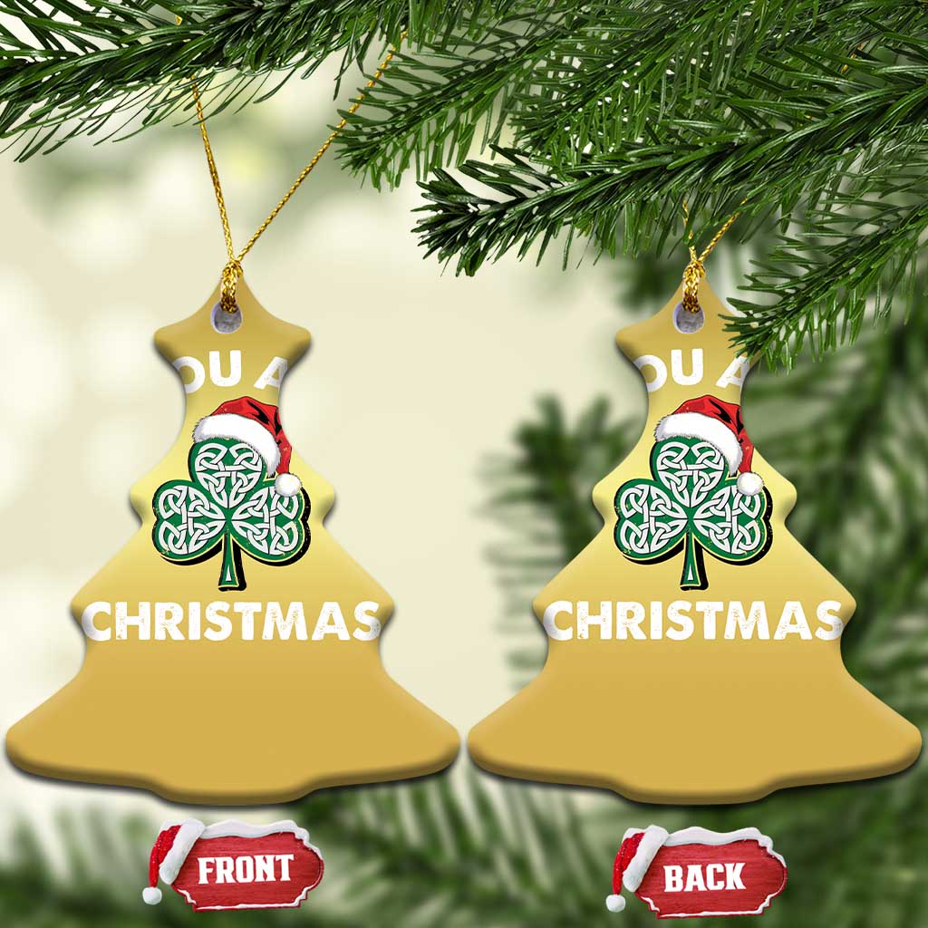 Irish Xmas Christmas Ornament Irish You A Merry Christmas Celtic Shamrock TS09 Christmas Tree Gold Print Your Wear