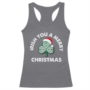 Irish Christmas Racerback Tank Top Irish You A Merry Christmas Celtic Shamrock TS09 Charcoal Print Your Wear
