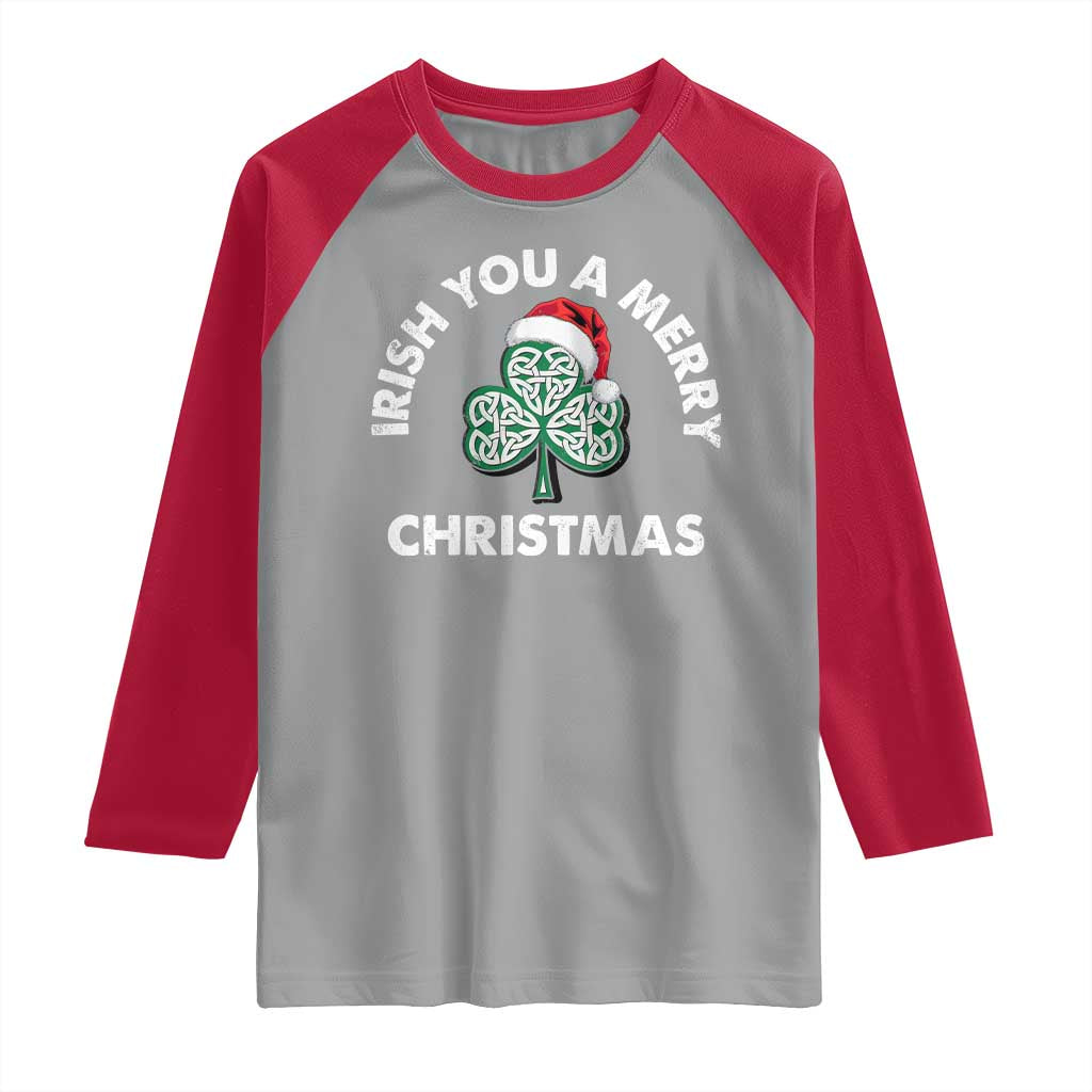 Irish Christmas Raglan Shirt Irish You A Merry Christmas Celtic Shamrock TS09 Sport Gray Red Print Your Wear