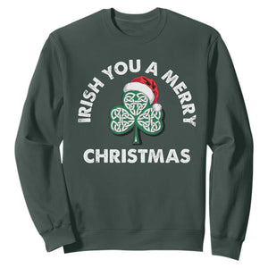 Irish Christmas Sweatshirt Irish You A Merry Christmas Celtic Shamrock TS09 Dark Forest Green Print Your Wear