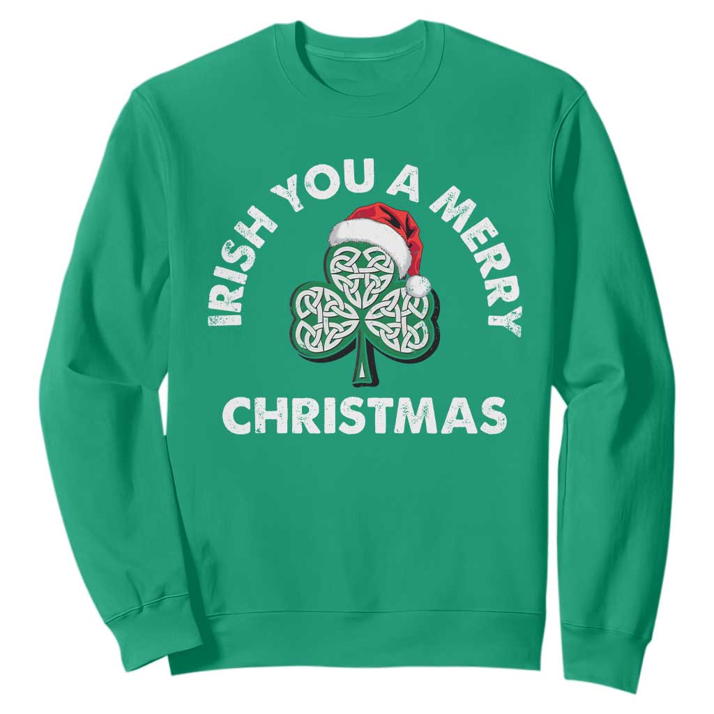Irish Christmas Sweatshirt Irish You A Merry Christmas Celtic Shamrock TS09 Irish Green Print Your Wear