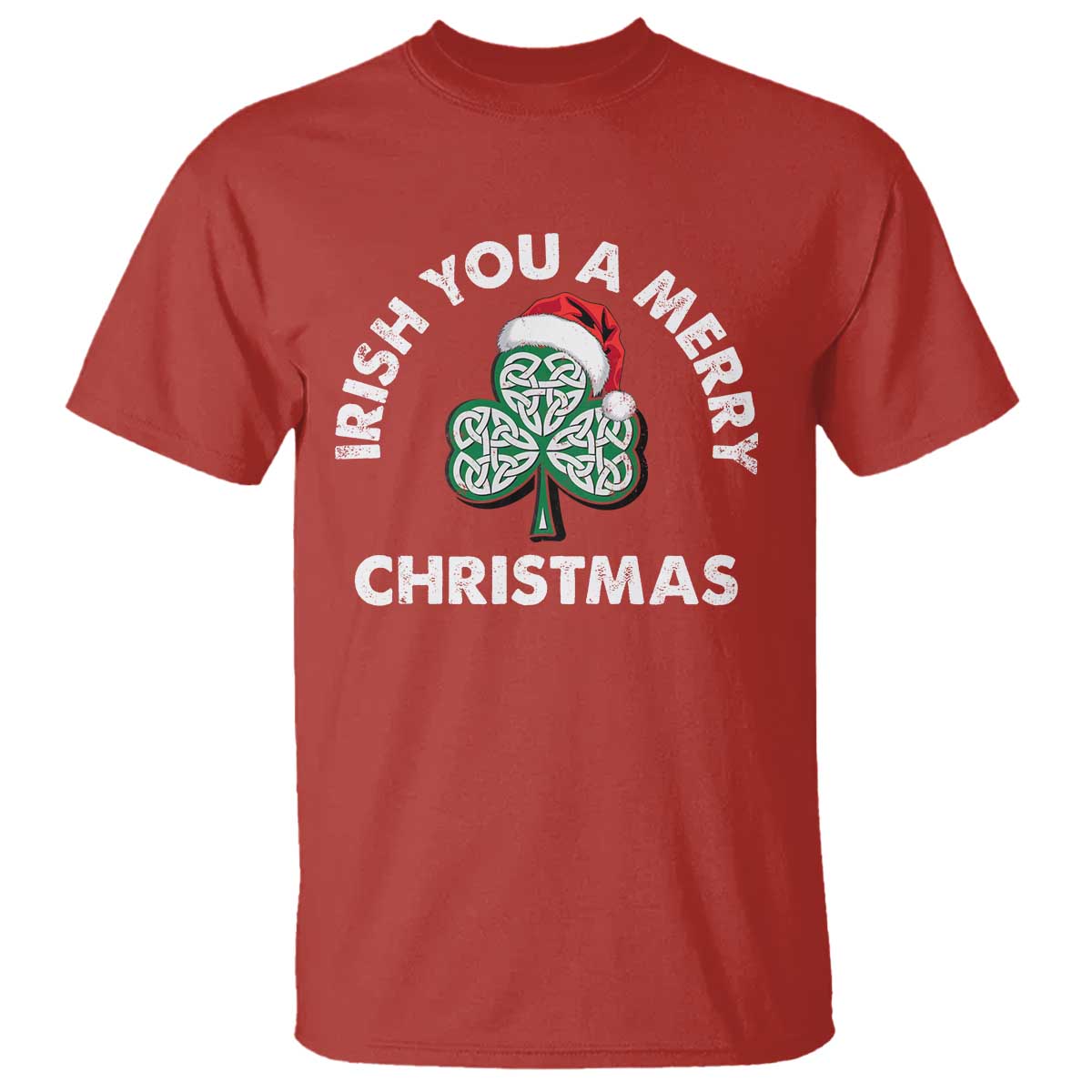 Irish Christmas T Shirt Irish You A Merry Christmas Celtic Shamrock TS09 Red Print Your Wear