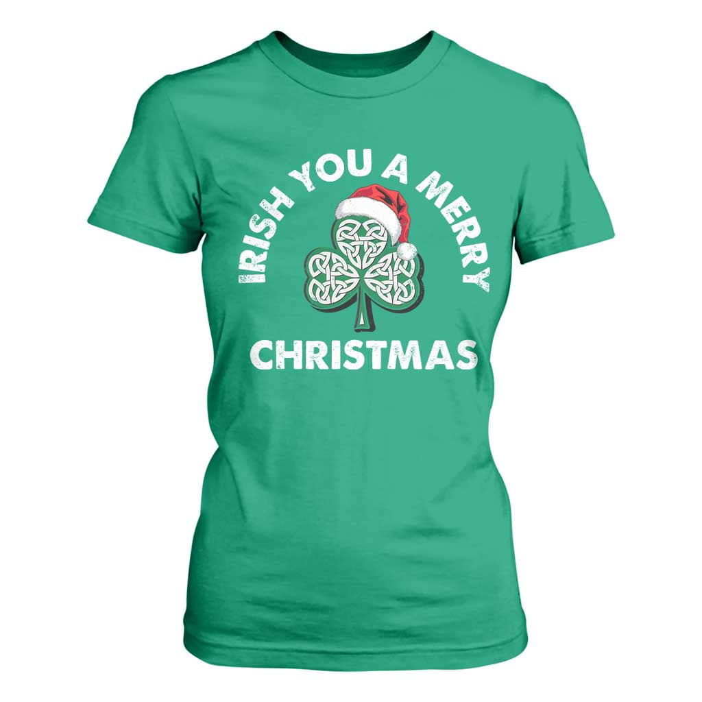 Irish Christmas T Shirt For Women Irish You A Merry Christmas Celtic Shamrock TS09 Irish Green Print Your Wear