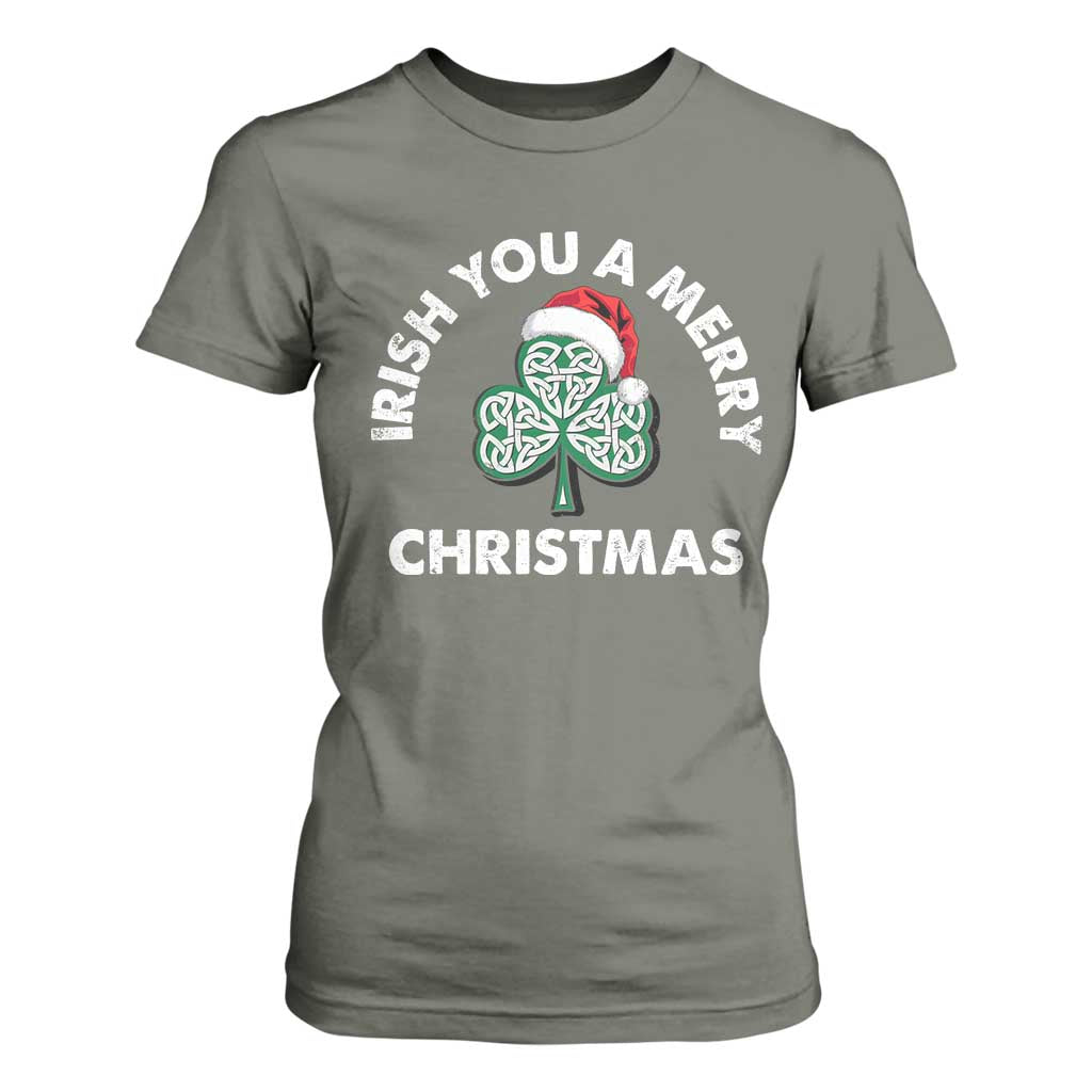 Irish Christmas T Shirt For Women Irish You A Merry Christmas Celtic Shamrock TS09 Military Green Print Your Wear