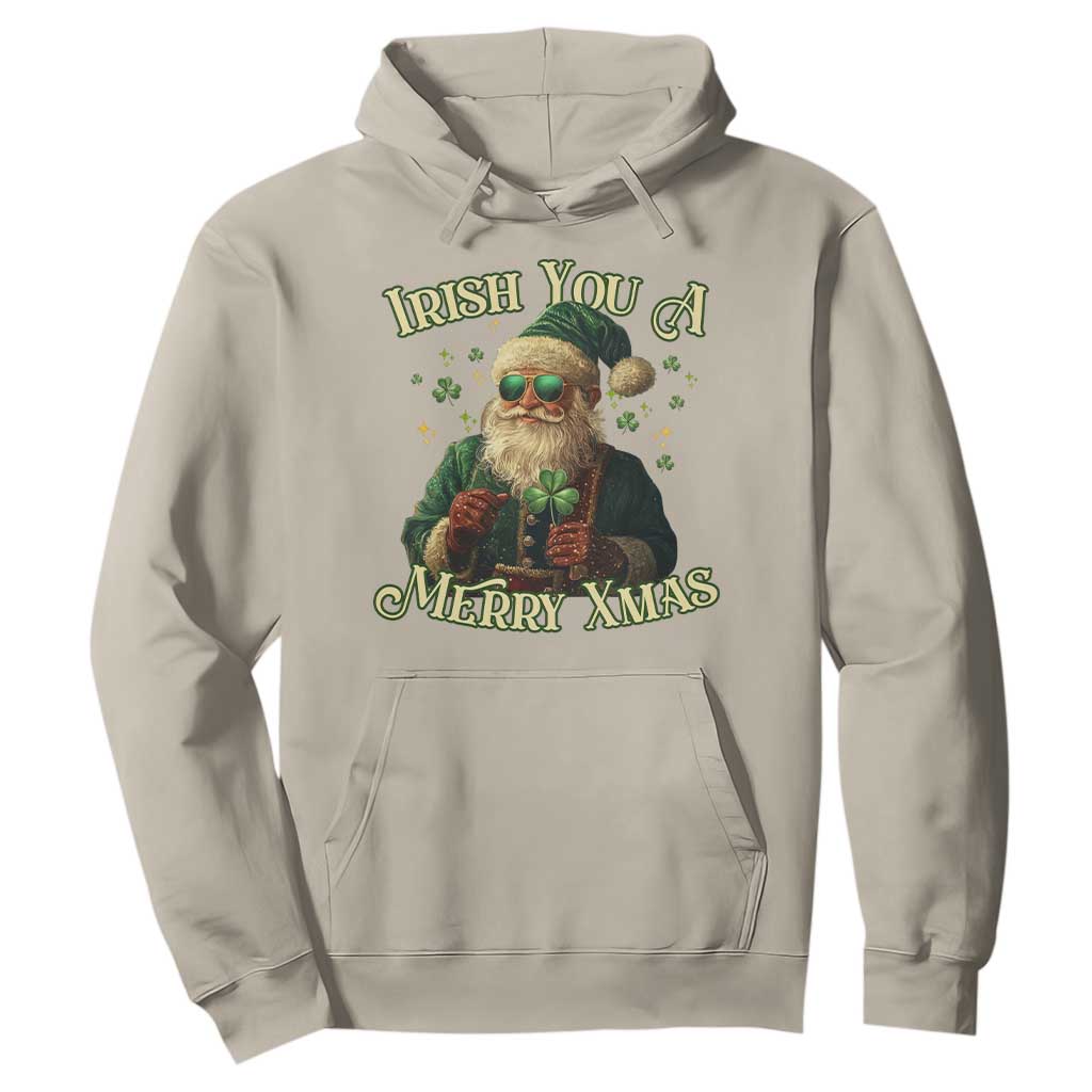 Irish You A Merry Xmas Hoodie Shamrock Santa Ireland Lucky TS09 Sand Print Your Wear