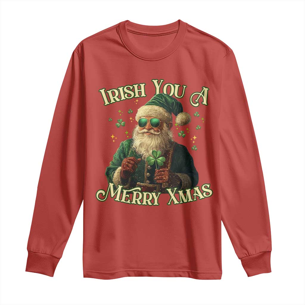 Irish You A Merry Xmas Long Sleeve Shirt Shamrock Santa Ireland Lucky TS09 Red Print Your Wear