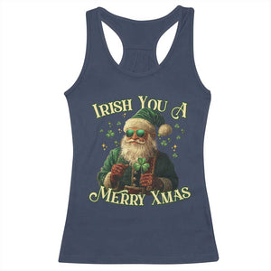 Irish You A Merry Xmas Racerback Tank Top Shamrock Santa Ireland Lucky TS09 Navy Print Your Wear