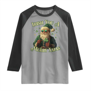 Irish You A Merry Xmas Raglan Shirt Shamrock Santa Ireland Lucky TS09 Sport Gray Black Print Your Wear
