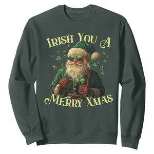Irish You A Merry Xmas Sweatshirt Shamrock Santa Ireland Lucky TS09 Dark Forest Green Print Your Wear