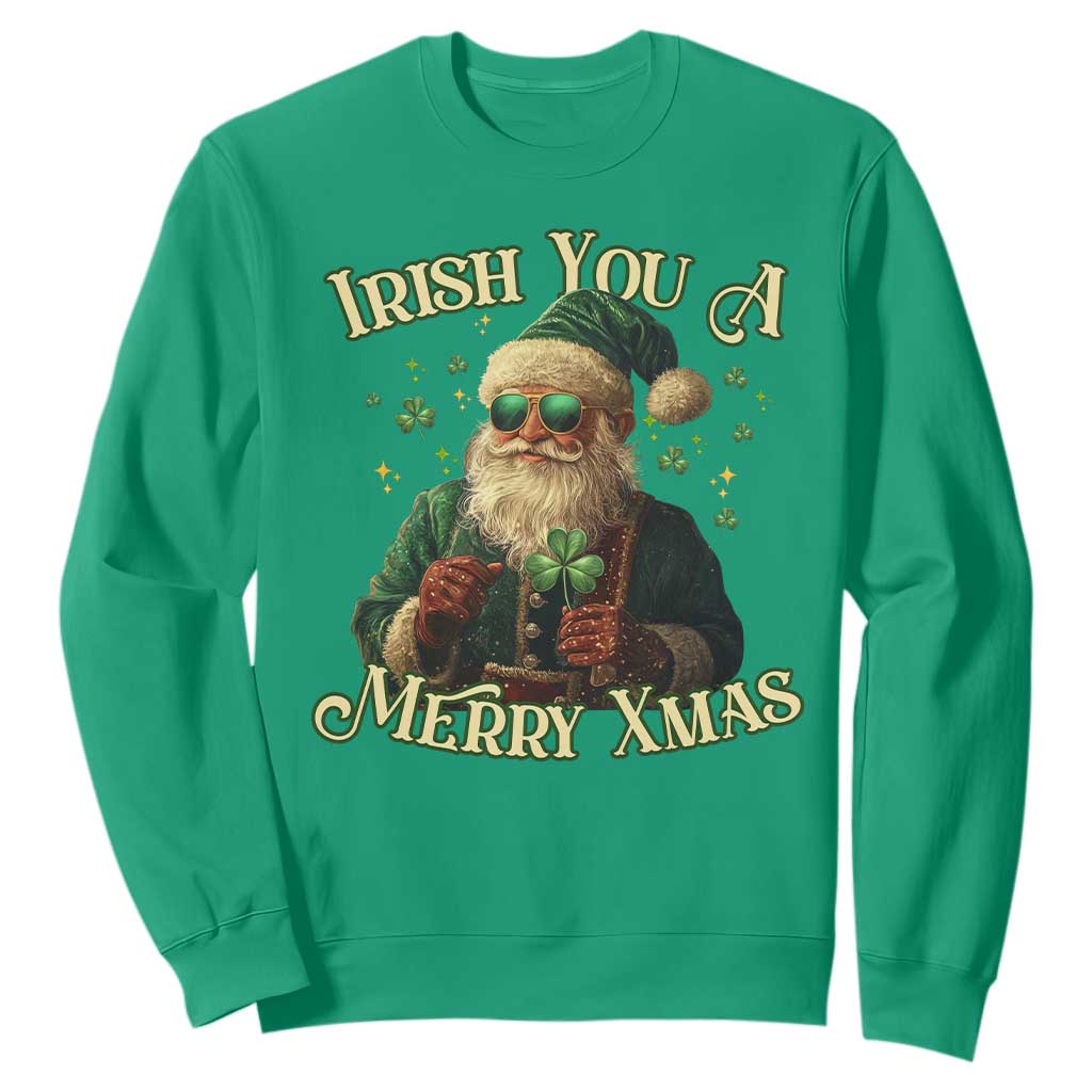 Irish You A Merry Xmas Sweatshirt Shamrock Santa Ireland Lucky TS09 Irish Green Print Your Wear