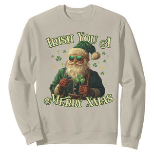 Irish You A Merry Xmas Sweatshirt Shamrock Santa Ireland Lucky TS09 Sand Print Your Wear