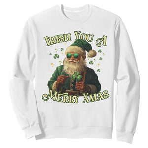Irish You A Merry Xmas Sweatshirt Shamrock Santa Ireland Lucky TS09 White Print Your Wear