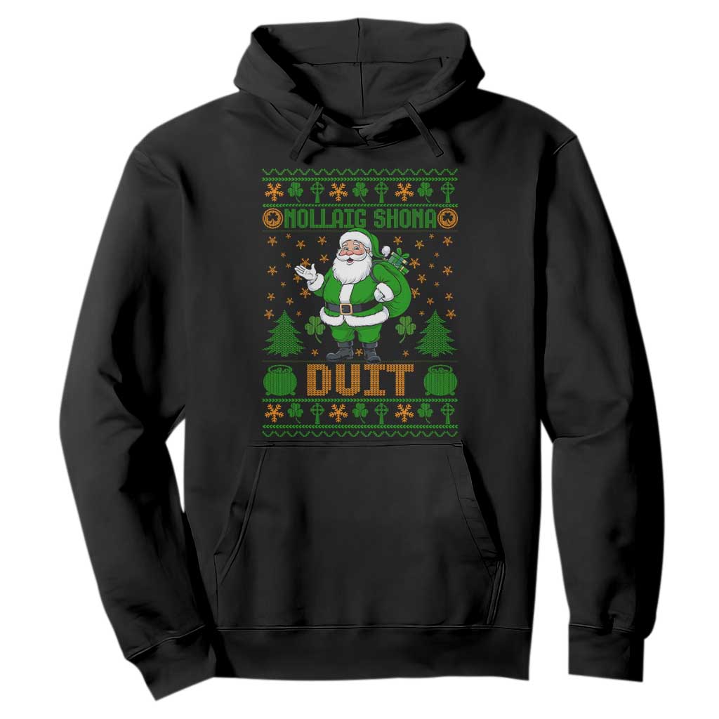 Irish Christmas Hoodie Nollaig Shona Duit Shamrock Santa Lucky For Everyone TS09 Black Print Your Wear