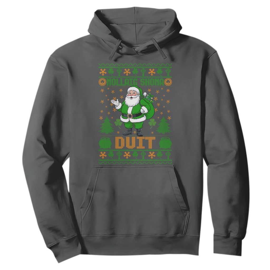 Irish Christmas Hoodie Nollaig Shona Duit Shamrock Santa Lucky For Everyone TS09 Dark Heather Print Your Wear