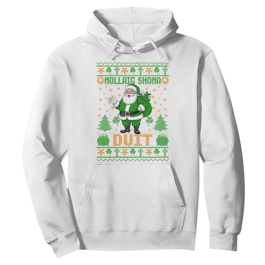 Irish Christmas Hoodie Nollaig Shona Duit Shamrock Santa Lucky For Everyone TS09 White Print Your Wear