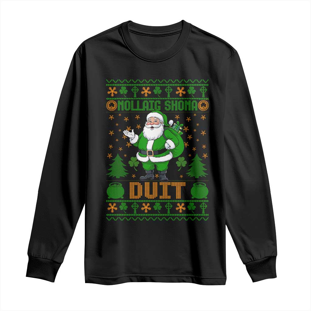 Irish Christmas Long Sleeve Shirt Nollaig Shona Duit Shamrock Santa Lucky For Everyone TS09 Black Print Your Wear