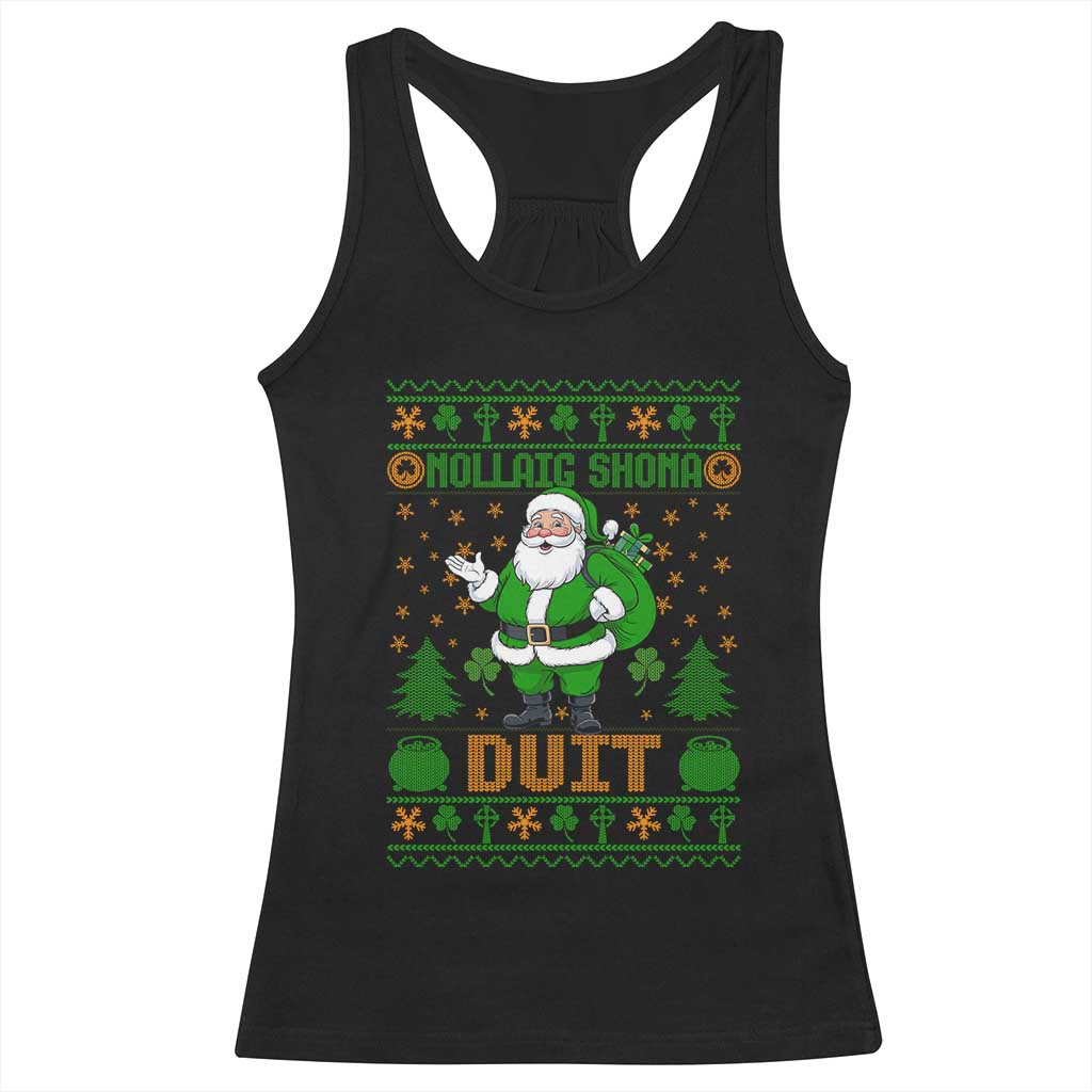 Irish Christmas Racerback Tank Top Nollaig Shona Duit Shamrock Santa Lucky For Everyone TS09 Black Print Your Wear