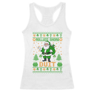 Irish Christmas Racerback Tank Top Nollaig Shona Duit Shamrock Santa Lucky For Everyone TS09 White Print Your Wear
