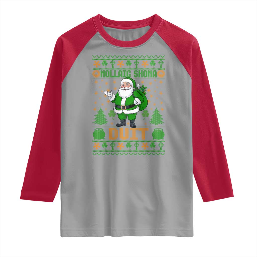 Irish Christmas Raglan Shirt Nollaig Shona Duit Shamrock Santa Lucky For Everyone TS09 Sport Gray Red Print Your Wear