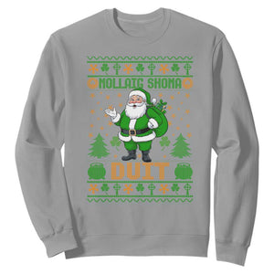 Irish Christmas Sweatshirt Nollaig Shona Duit Shamrock Santa Lucky For Everyone TS09 Sport Gray Print Your Wear