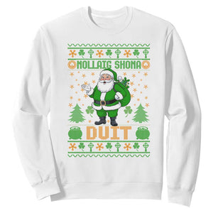 Irish Christmas Sweatshirt Nollaig Shona Duit Shamrock Santa Lucky For Everyone TS09 White Print Your Wear