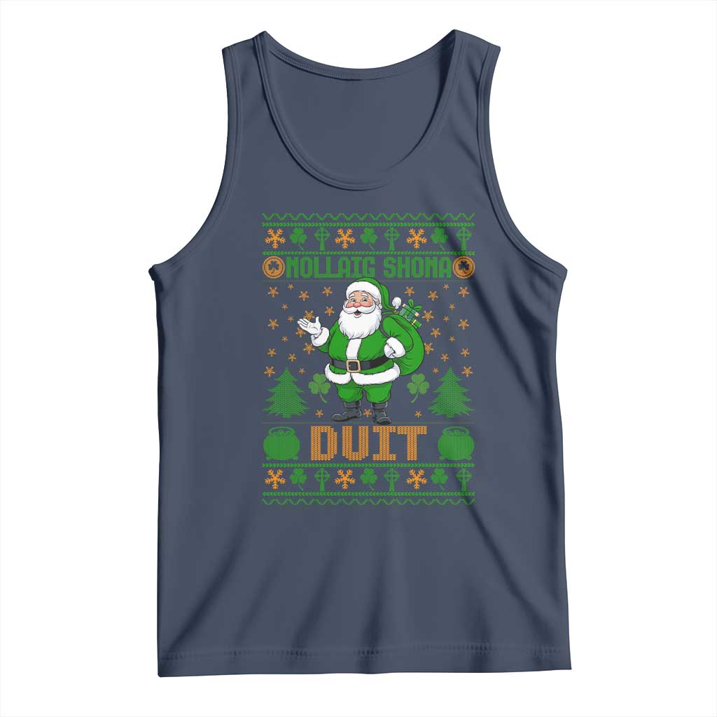 Irish Christmas Tank Top Nollaig Shona Duit Shamrock Santa Lucky For Everyone TS09 Navy Print Your Wear