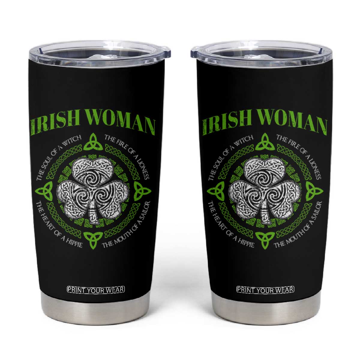 Irish Woman Pride Tumbler Cup The Soul of A Witch Celtic Shamrock Feminist TS09 Black Print Your Wear