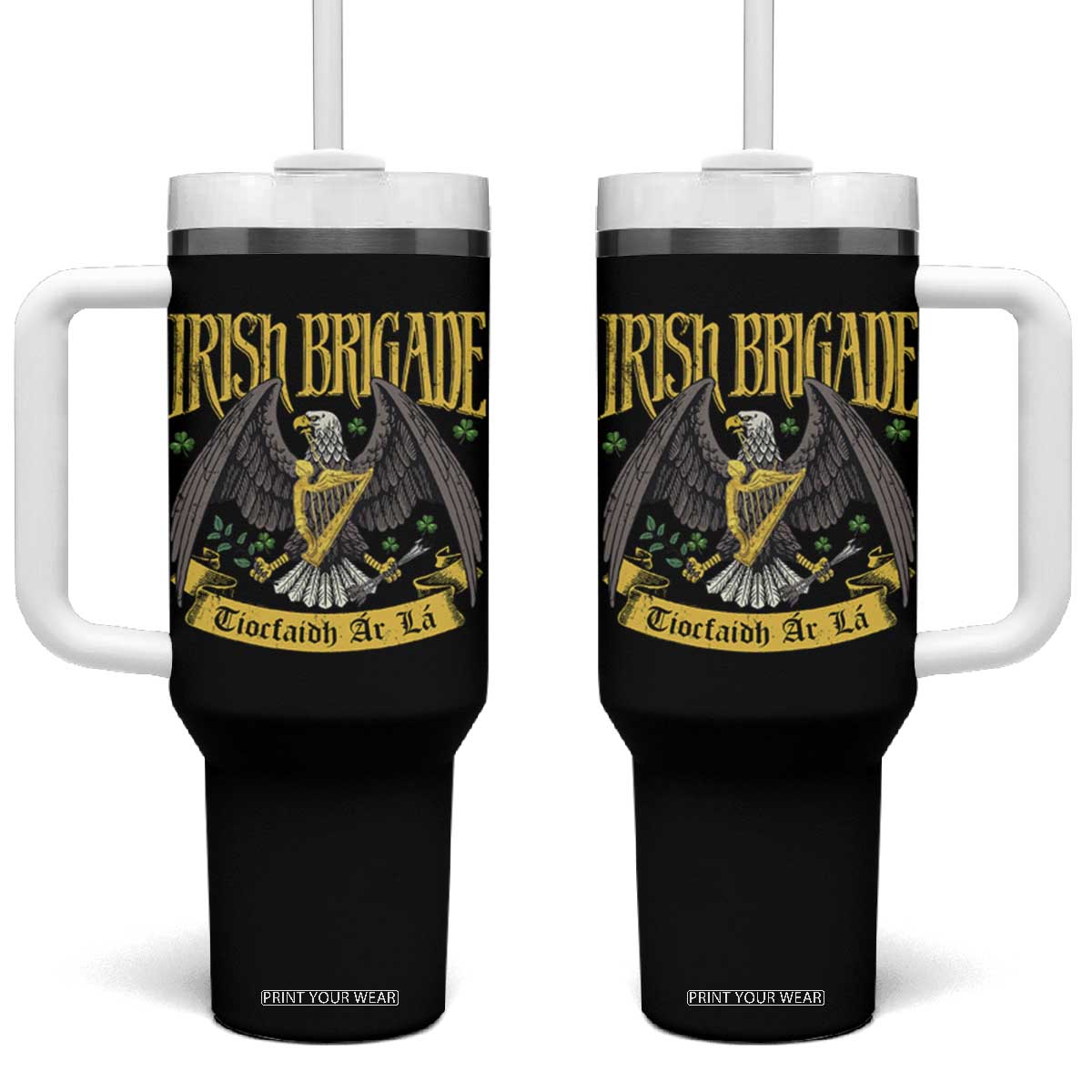 Irish Brigade Tumbler With Handle Tiocfaidh Ar La Eagle Patriotic TS09 One Size: 40 oz Black Print Your Wear