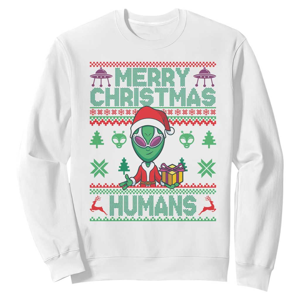 Funny Xmas Alien Santa Sweatshirt Merry Christmas Humans UFO Outer Space TS09 White Print Your Wear