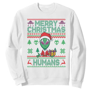 Funny Xmas Alien Santa Sweatshirt Merry Christmas Humans UFO Outer Space TS09 White Print Your Wear