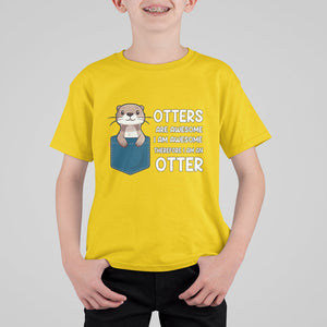 Otters Are Awesome I'm Awesome Therefore I Am An Otter T Shirt For Kid TS09 Daisy Printyourwear