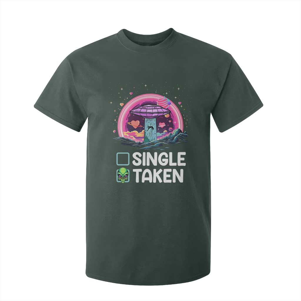Funny Valentine's Day T Shirt For Kid Single Or Taken Alien UFO TS09 Dark Forest Green Print Your Wear